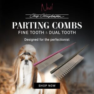 New! Chris Christensen Parting Combs Fine tooth & Dual Tooth - designed for the perfectionist
